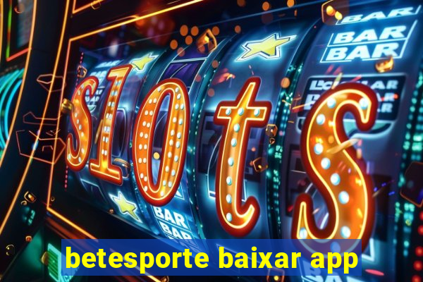 betesporte baixar app