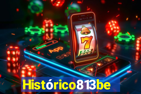 Histórico813bet