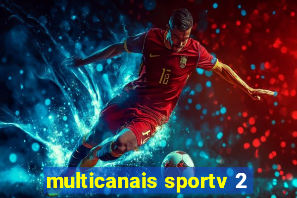 multicanais sportv 2