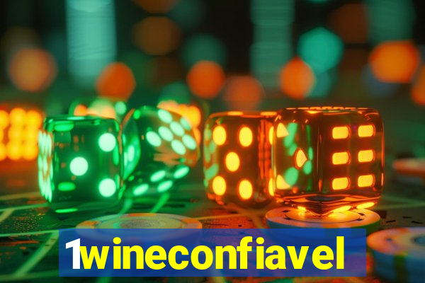 1wineconfiavel