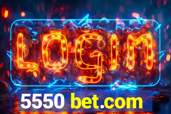 5550 bet.com