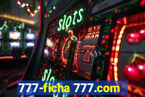 777-ficha 777.com