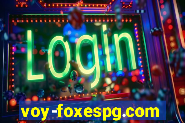 voy-foxespg.com