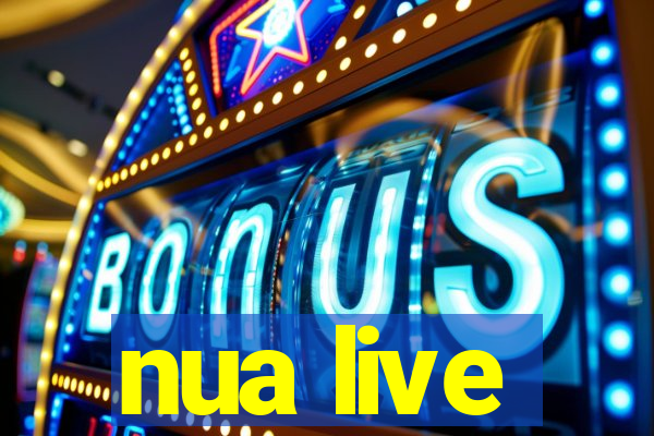 nua live