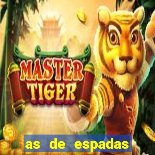 as de espadas tarot conselho