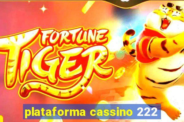 plataforma cassino 222