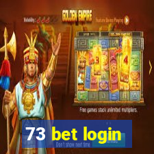 73 bet login