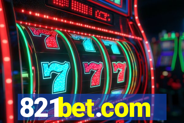 821bet.com