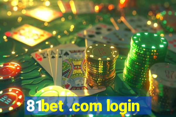 81bet .com login