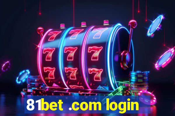 81bet .com login