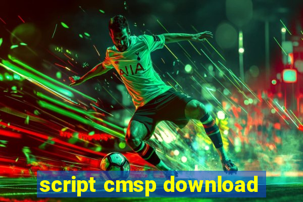 script cmsp download