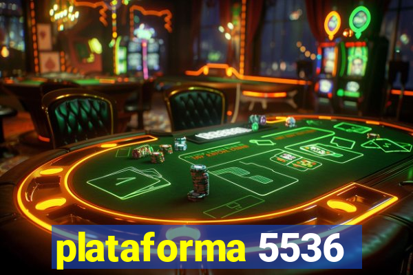 plataforma 5536