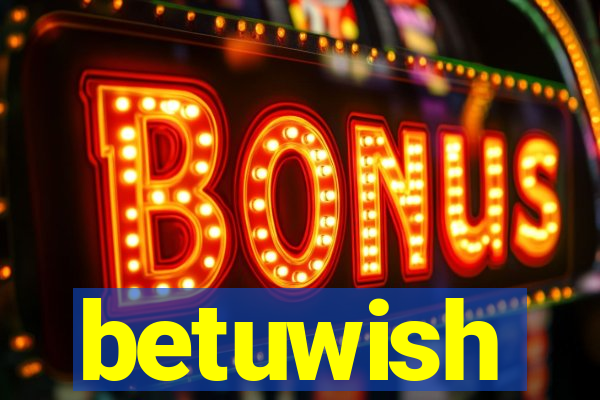 betuwish