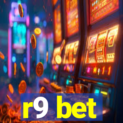 r9 bet