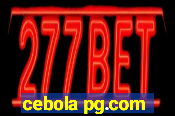 cebola pg.com