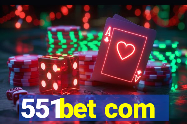 551bet com