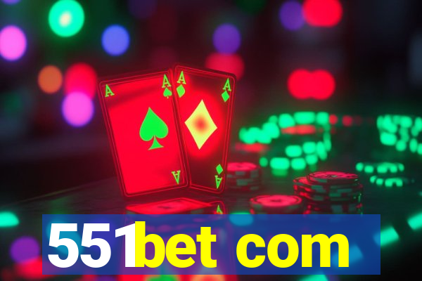 551bet com