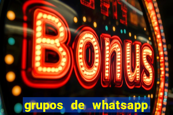 grupos de whatsapp de putaria