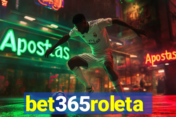 bet365roleta