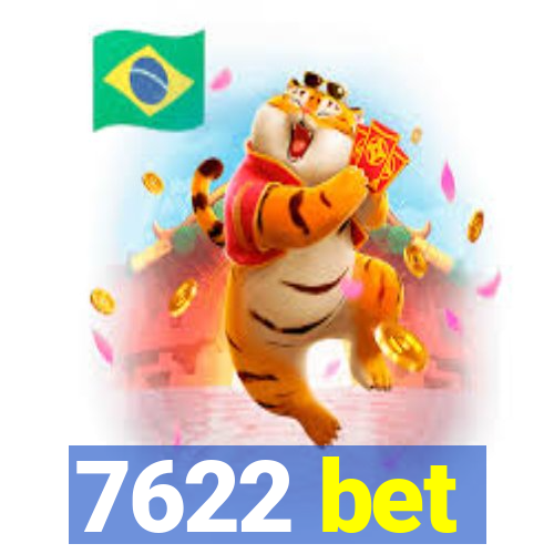 7622 bet