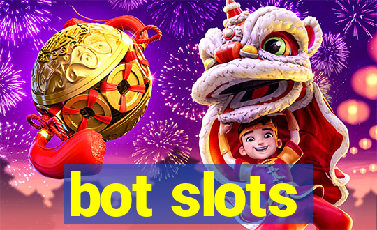 bot slots