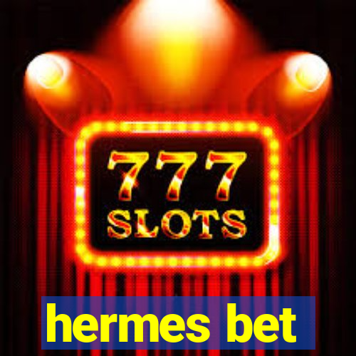 hermes bet