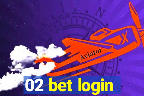 02 bet login