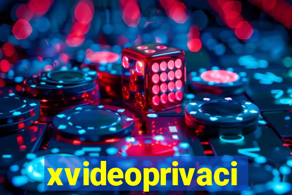 xvideoprivaci