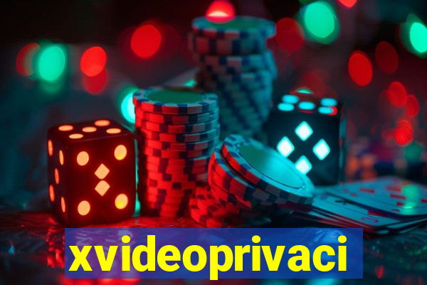 xvideoprivaci