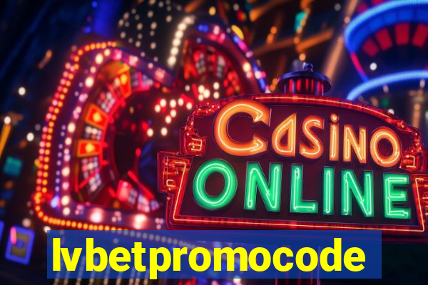 lvbetpromocode