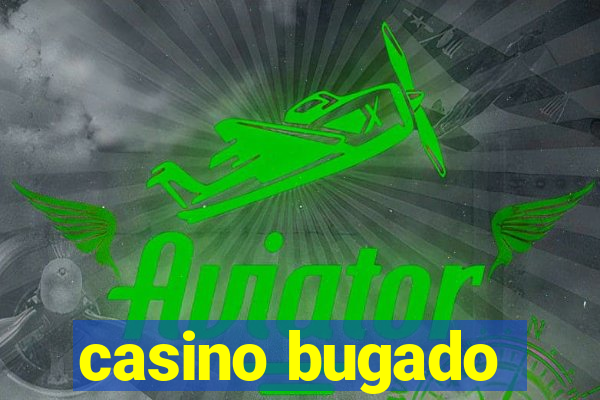 casino bugado