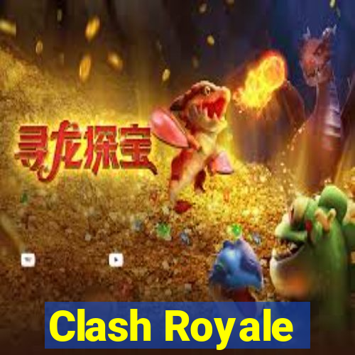 Clash Royale