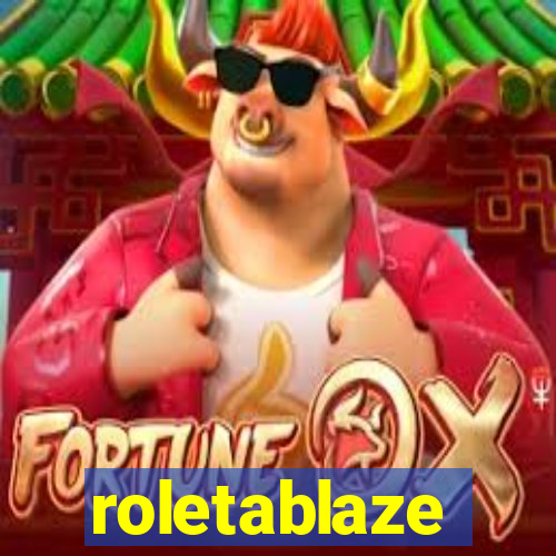 roletablaze