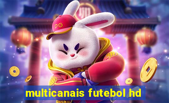 multicanais futebol hd