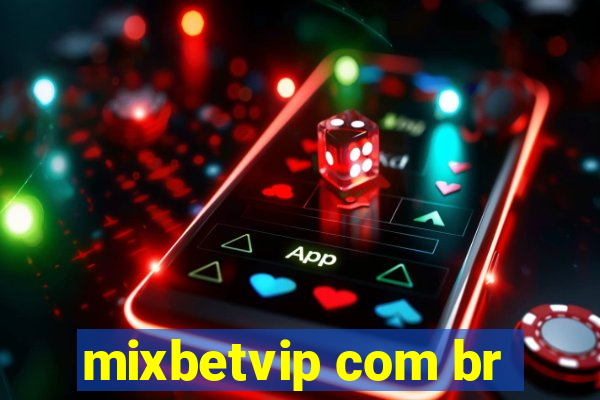 mixbetvip com br