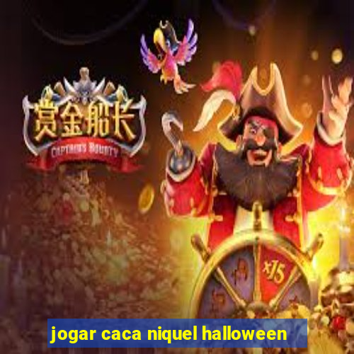 jogar caca niquel halloween