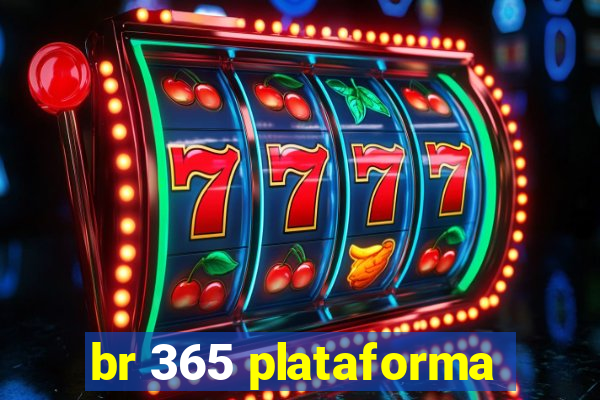 br 365 plataforma