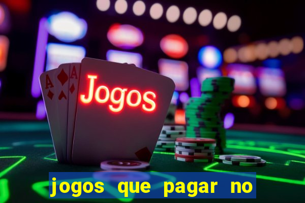 jogos que pagar no pix de verdade