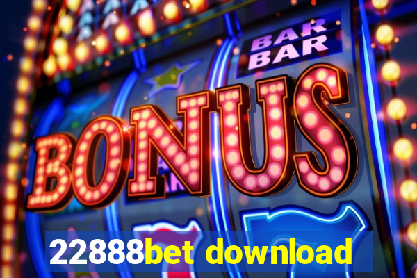 22888bet download