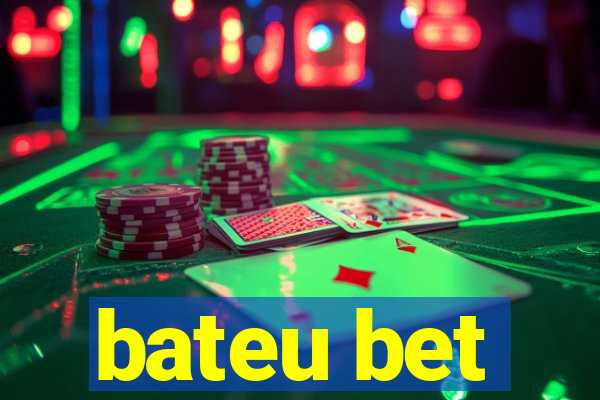 bateu bet