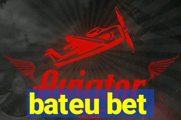 bateu bet