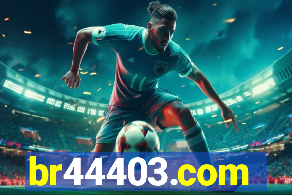 br44403.com