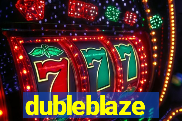 dubleblaze