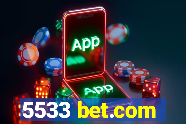 5533 bet.com