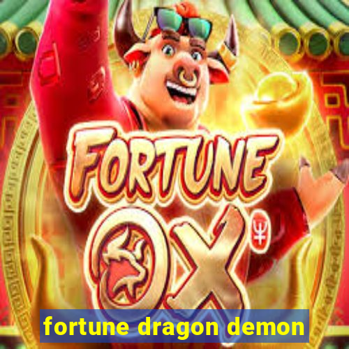 fortune dragon demon