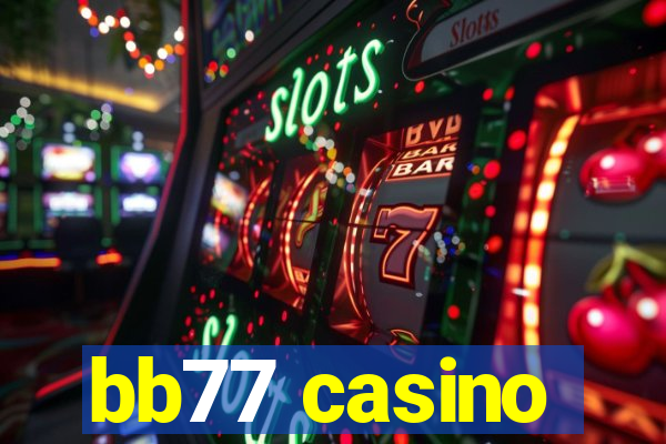 bb77 casino
