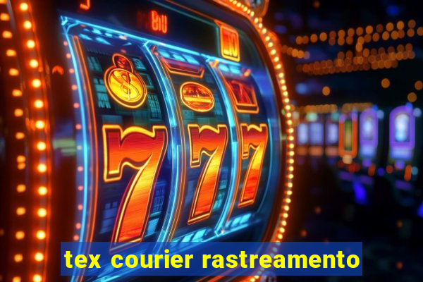 tex courier rastreamento