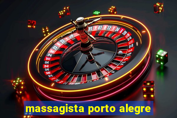 massagista porto alegre