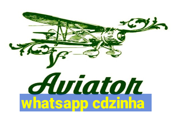 whatsapp cdzinha