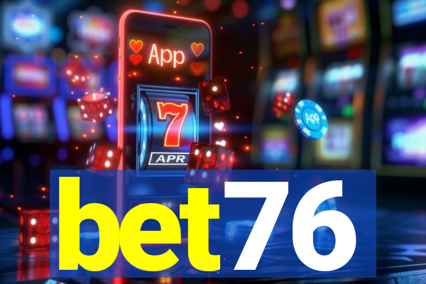 bet76